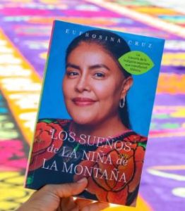 Lee más sobre el artículo “Los sueños de la niña de la montaña”, la historia de una indígena zapoteca que te inspirá como mujer migrante